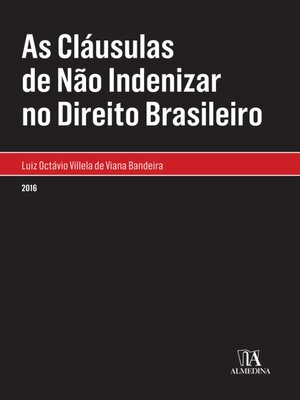 cover image of As Cláusulas de Não Indenizar no Direito Brasileiro